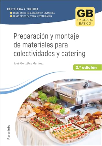 Preparación y montaje de materiales para colectividades y catering 2.ª ed. 2023 (SIN COLECCION)