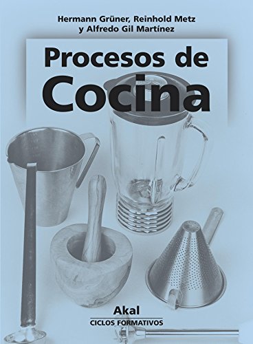 Procesos de cocina. Libro del alumno: 25 (Ciclos formativos)